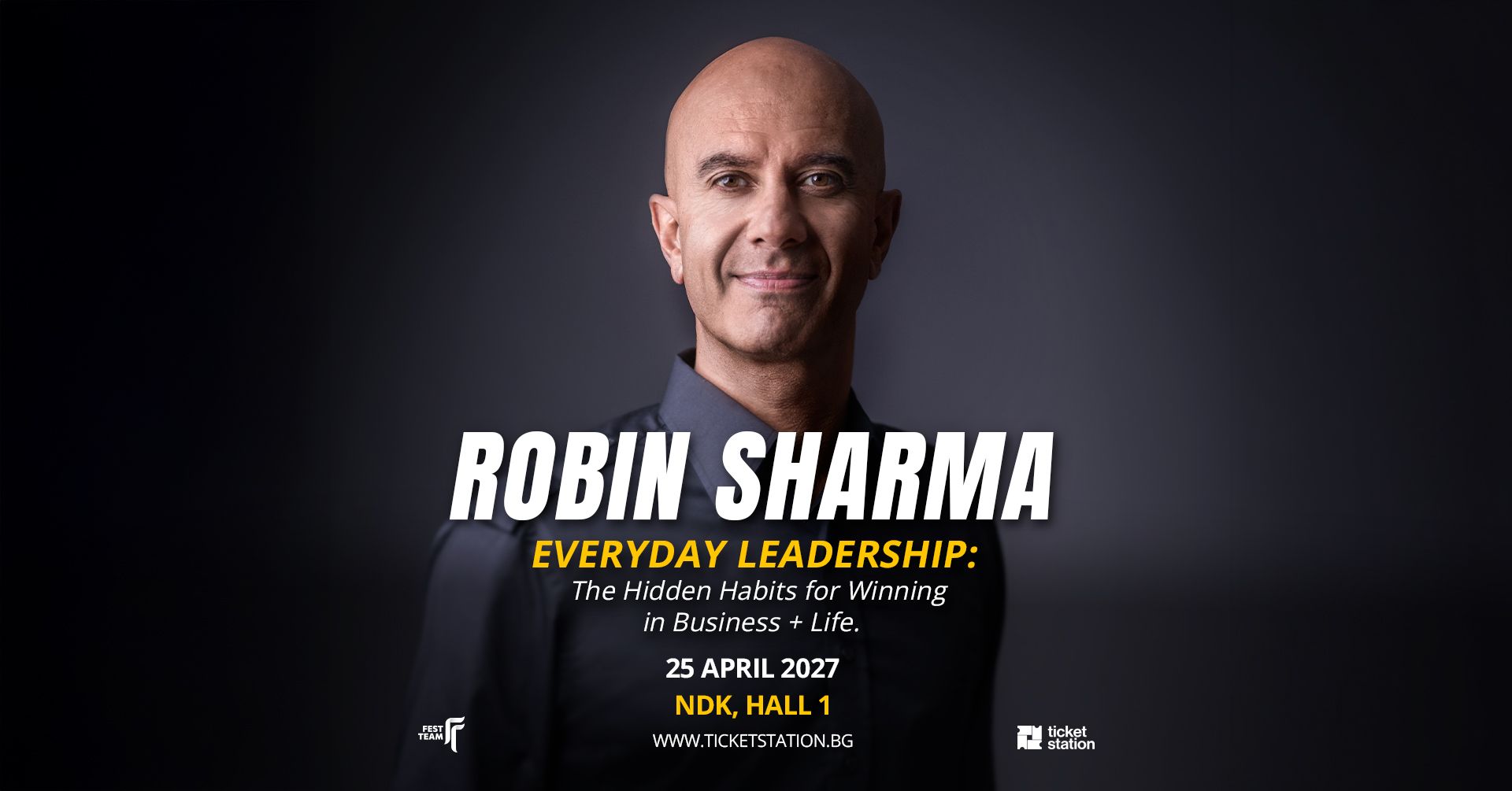 Robin Sharma - „Лидерството в ежедневието“ | 25.04.2027 | Зала 1, НДК