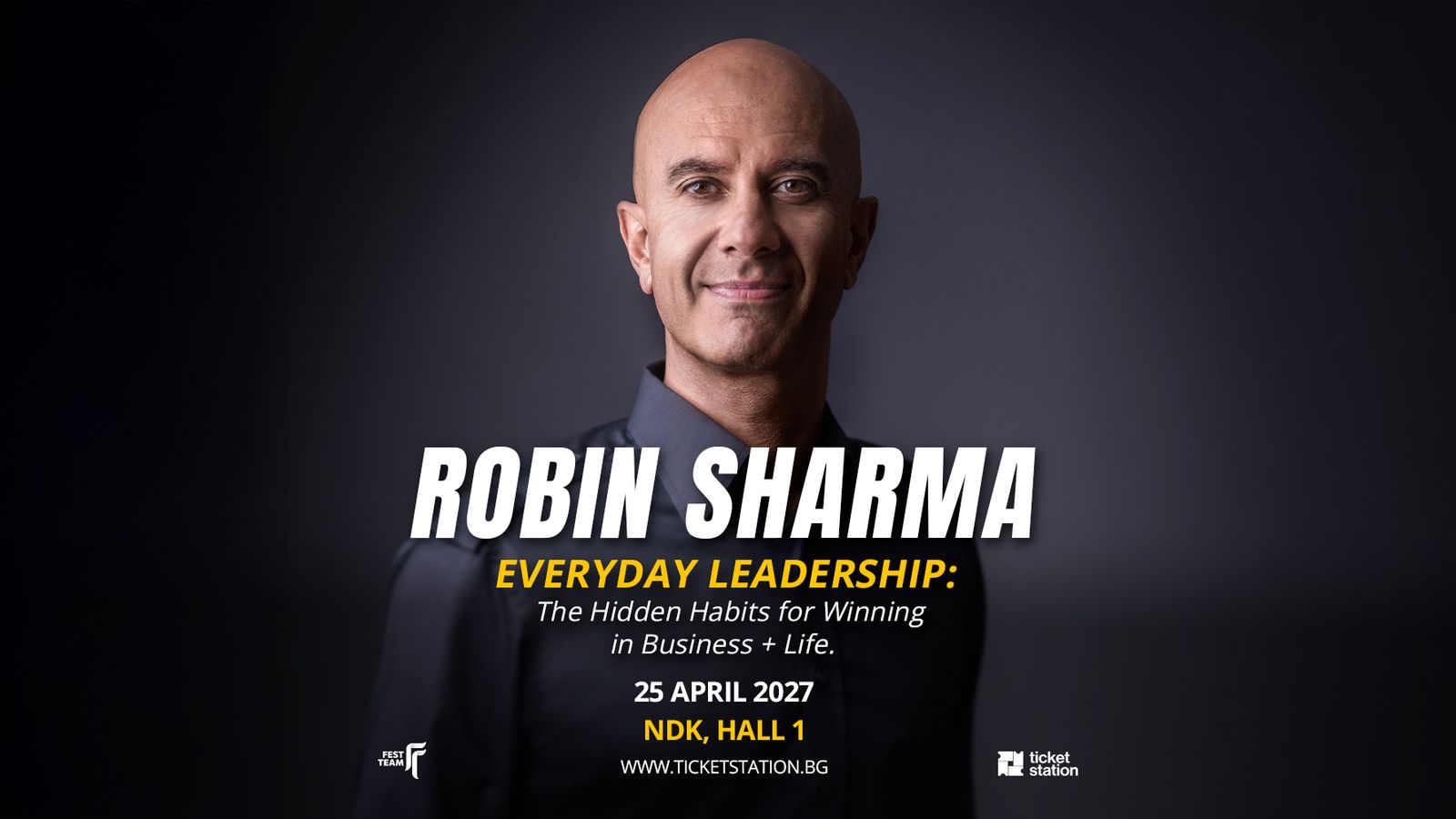 Robin Sharma - „Лидерството в ежедневието“ | 25.04.2027 | Зала 1, НДК