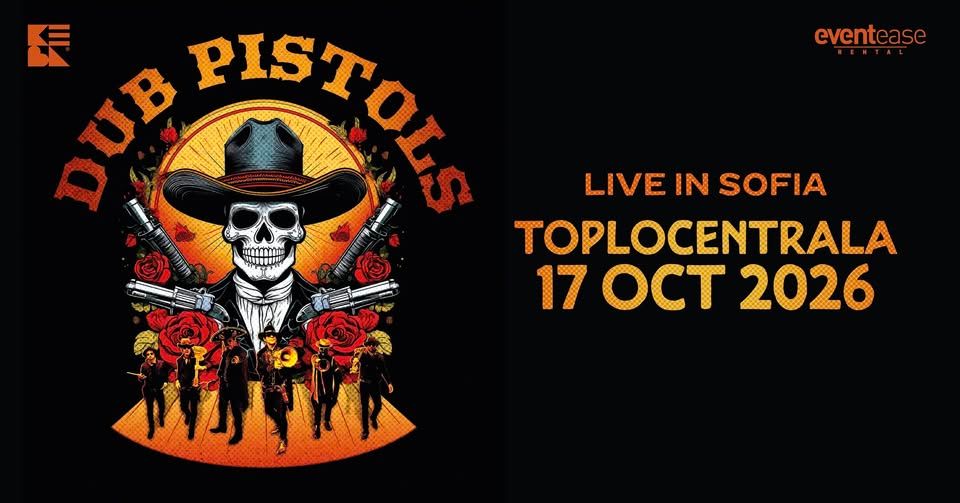 DUB PISTOLS (UK) | LIVE IN SOFIA