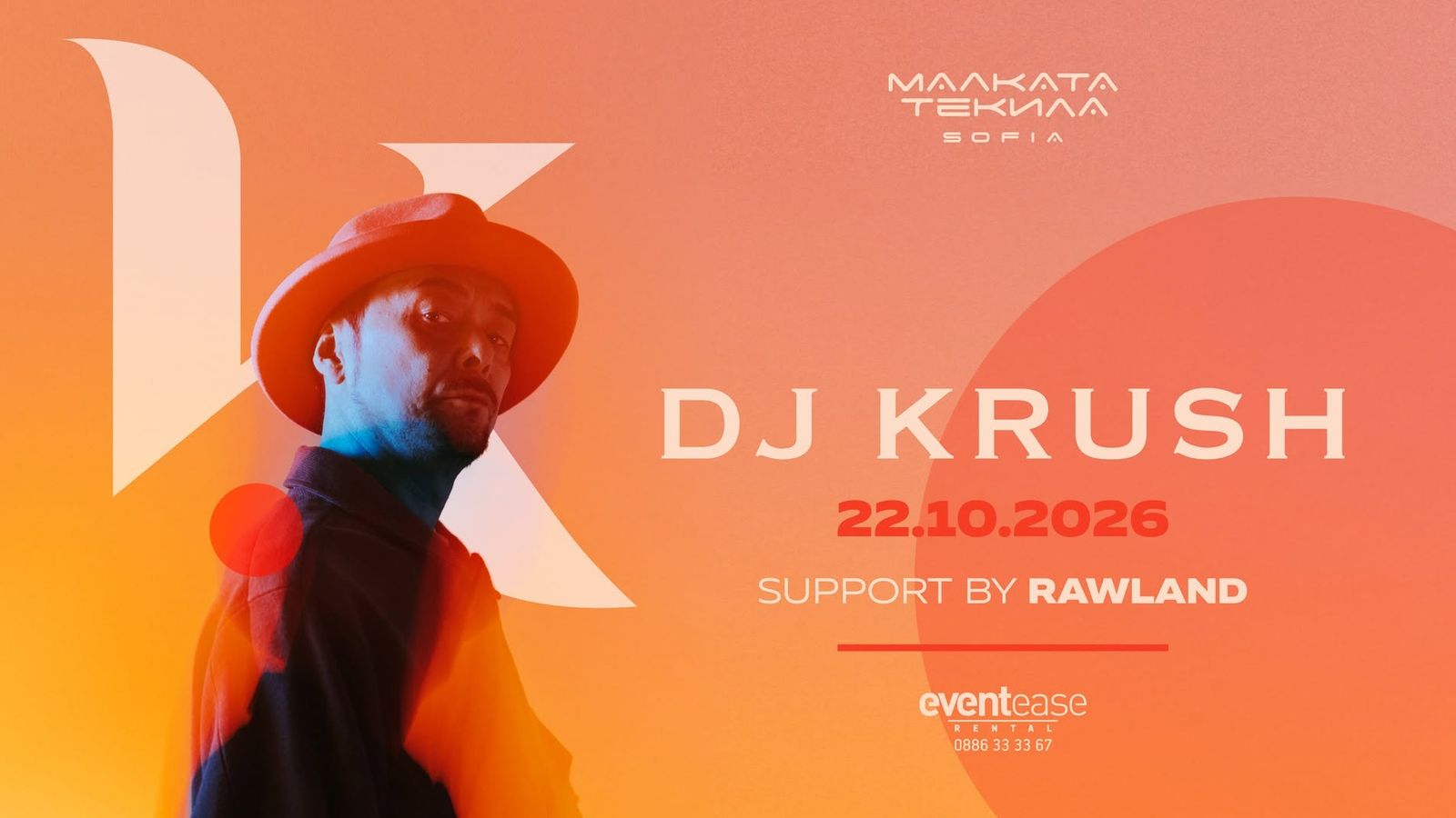 DJ KRUSH @ Malkata Tekila Sofia 22/10/2026