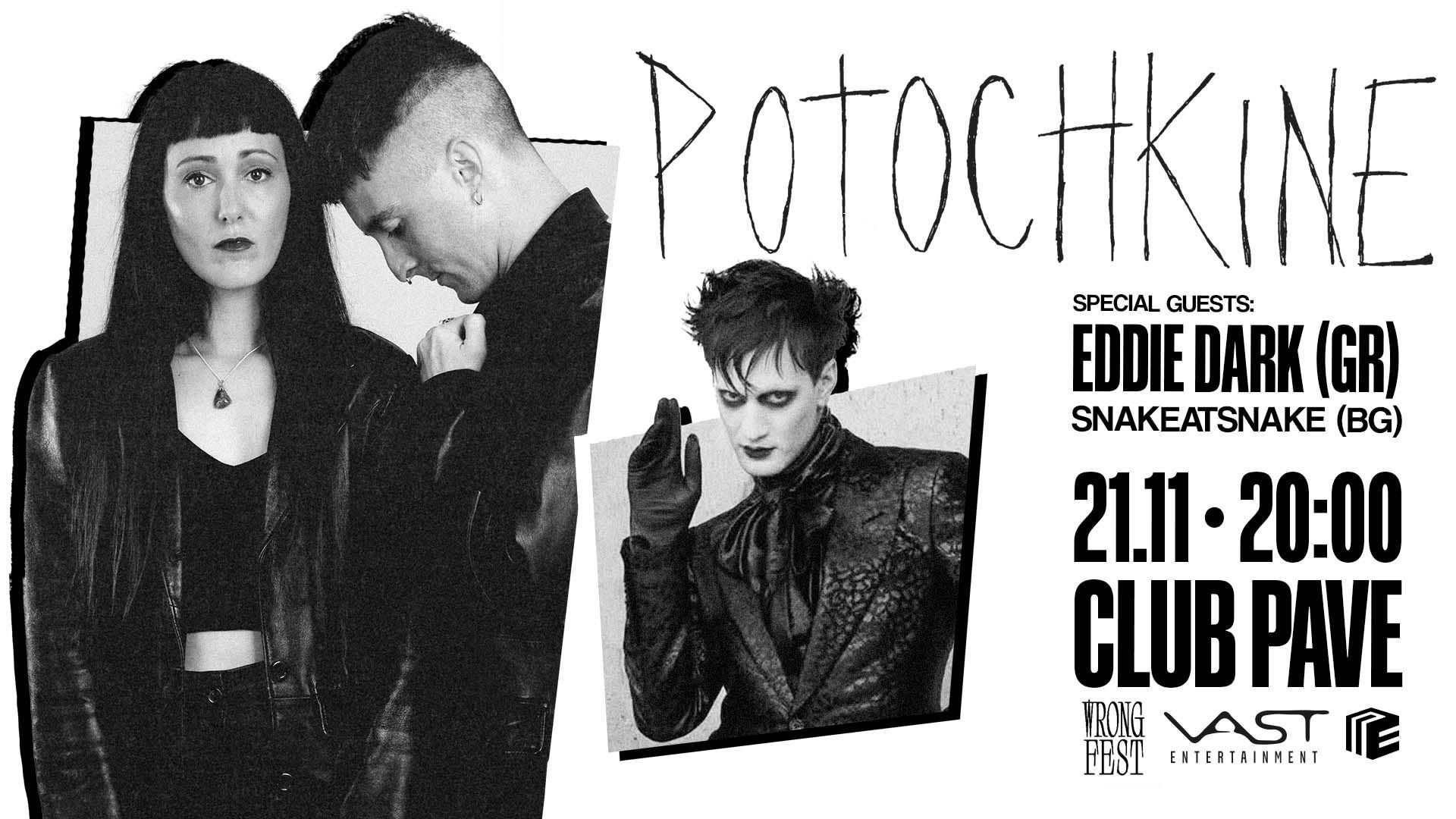 Potochkine (FR), Eddie Dark (GR), snakeatsnake (BG) live @Club Pave